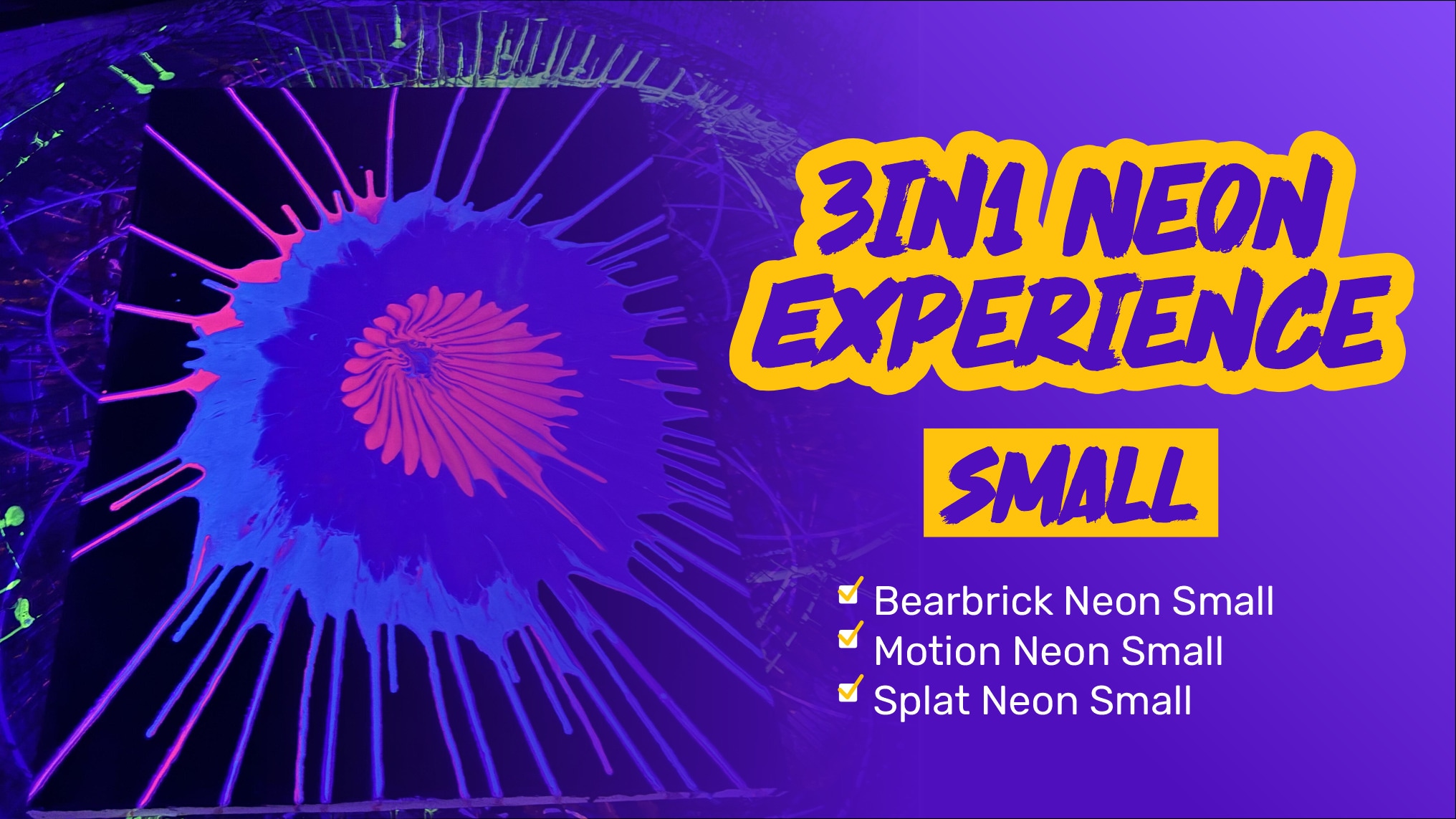 3in1 Neon Experience Small (S)